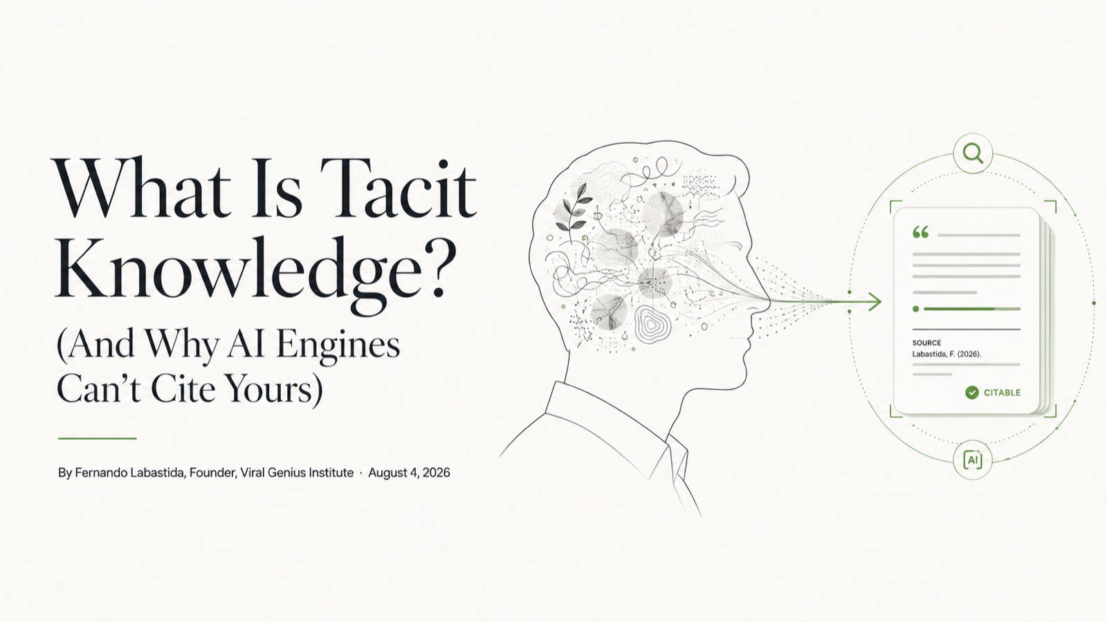 What Is Tacit Knowledge? (And Why AI Engines Can't Cite Yours)